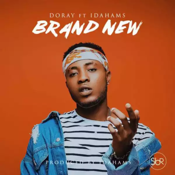 Doray - Brand New ft. Idahams